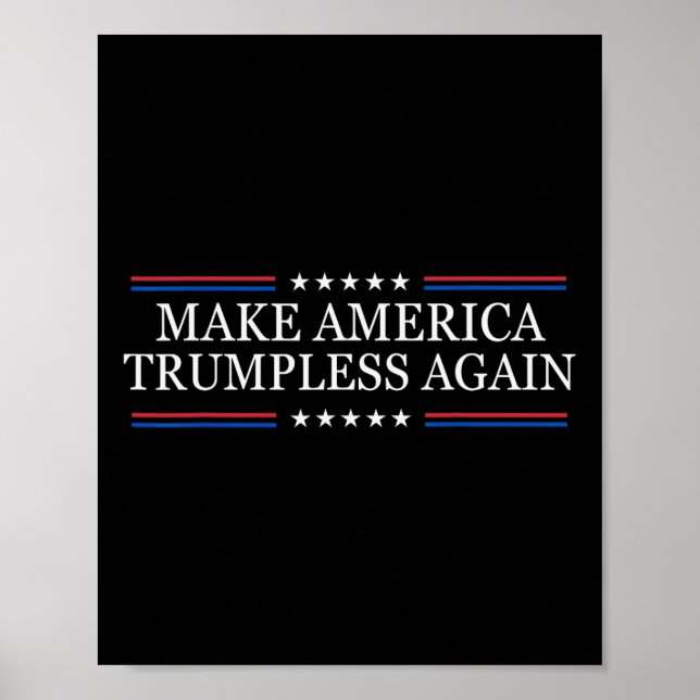 Make America Trumpless Again Anti Trump  Poster (Vorne)