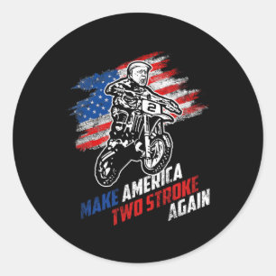 Make America Two Stroke Again Biker Für Trump Moto Runder Aufkleber