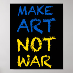 Make Art Not War Farben Flagge Ukraine Poster