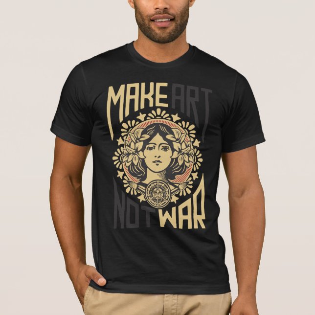Make Art Not War T-Shirt (Vorderseite)
