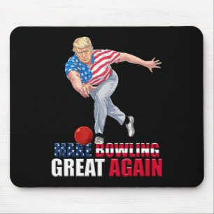 Make Bowling Great Again Lustig Trump Bowling Mousepad