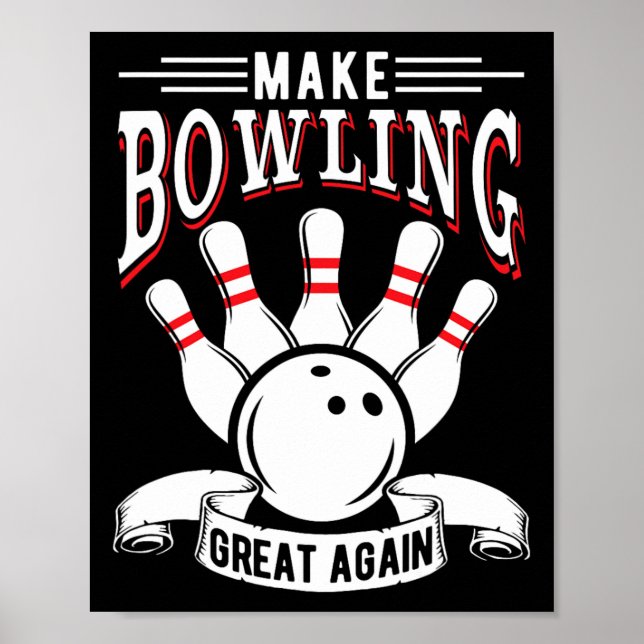 Make Bowling Great Again Lustiger Bowler  Poster (Vorne)