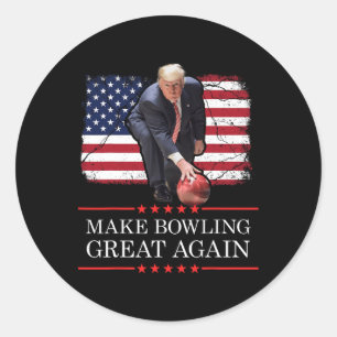Make Bowling Great Again - Lustiger Trump Bowling Runder Aufkleber
