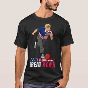 Make Bowling Great Again - Lustiger Trump Bowling T-Shirt