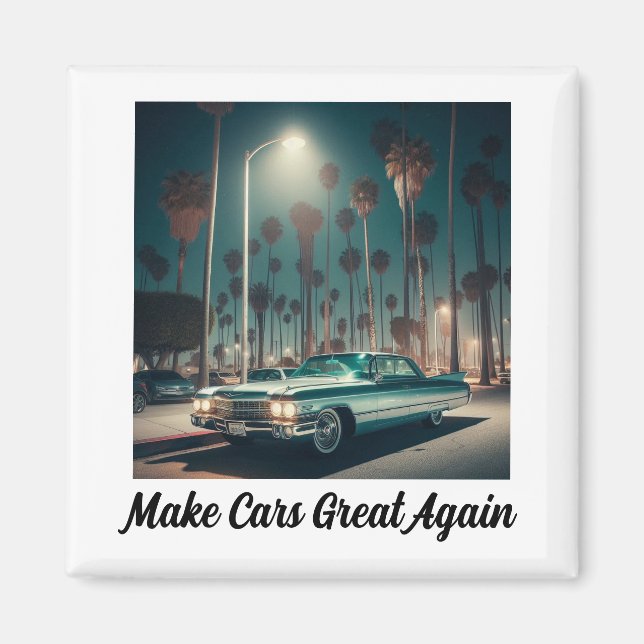 Make Cars Great Again Magnet (Vorne)