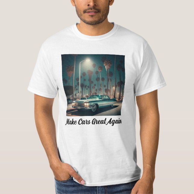 Make Cars Great Again T-Shirt (Vorderseite)