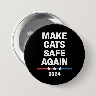 Make Cats Safe Again Lustig 2024 Präsident Button
