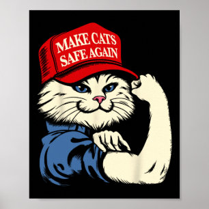 Make Cats Safe Again Rote Mütze Katzen Für Trump P Poster
