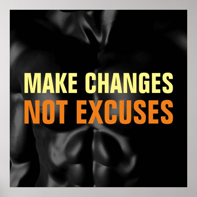 Make Changes Not Excuses Bodybuilding Sport Poster (Vorne)