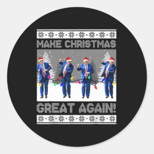 Make Christmas Great Again Shirt Trump Tanz Xmas Runder Aufkleber