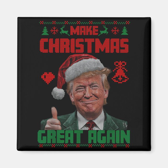 Make Christmas Great Again Ugly Christmas Trump Sw Magnet (Vorne)
