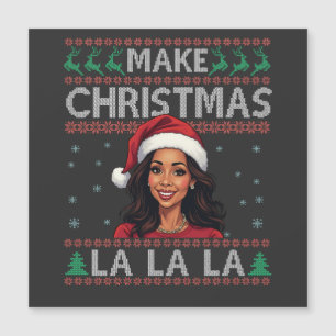 Make Christmas La La La La Ugly Xmas Sweater Kamal Magnetkarte