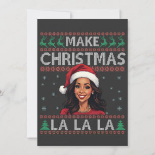 Make Christmas La La La La Ugly Xmas Sweater Kamal Save The Date