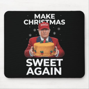 Make Christmas Sweet Wieder Trump Weihnachtsgesche Mousepad