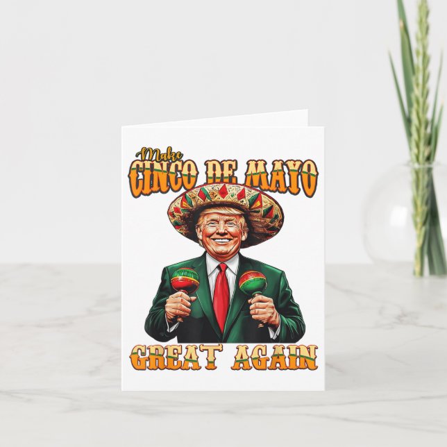 Make Cinco De Mayo Great Again Funny Trump Fiesta Karte (Vorderseite)