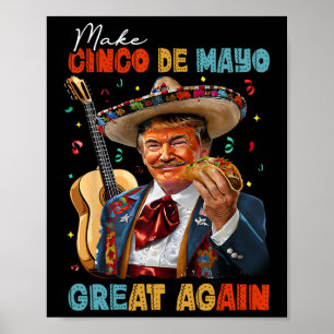 Make Cinco De Mayo Great Again Trump Gitarre Tacos Poster