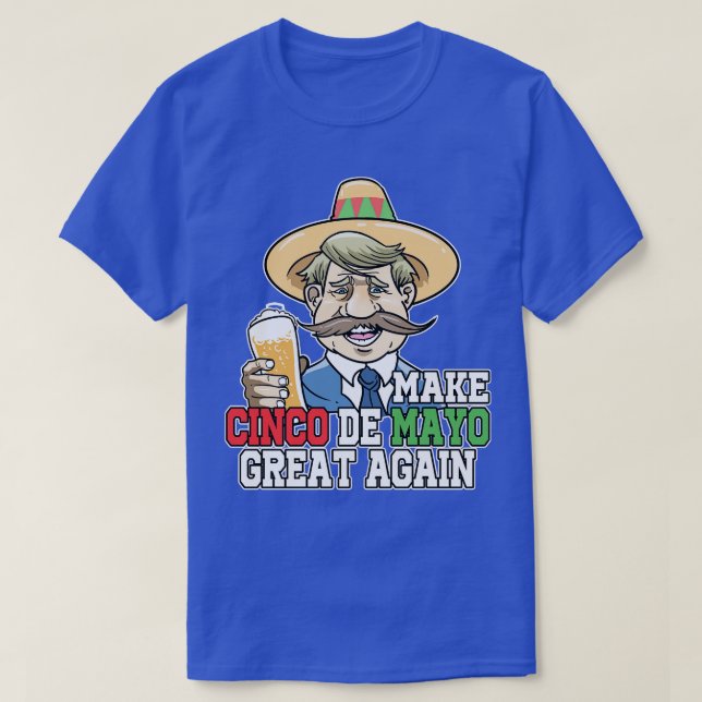 Make Cinco De Mayo Great wieder mexikanisch Sombre T-Shirt (Design vorne)