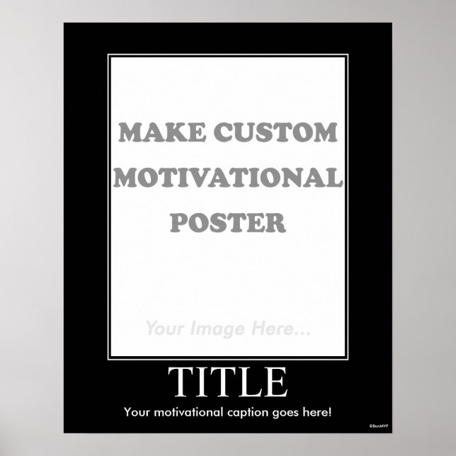 Make Custom Motivational Poster (Portrait) (Vorne)
