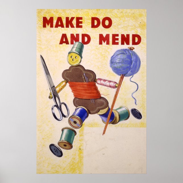 Make Do and Mend Poster, 1939-1945 Poster (Vorne)