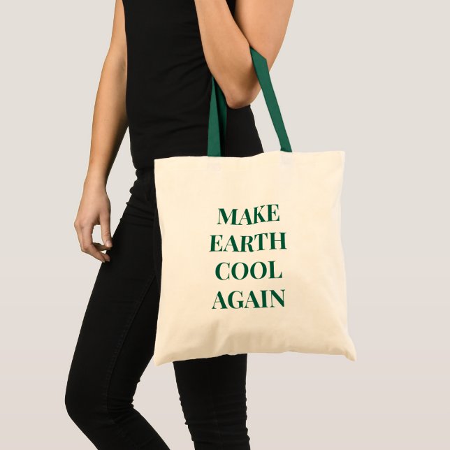 Make Earth Cool Again Tote Bag Tragetasche (Vorderseite (Produkt))