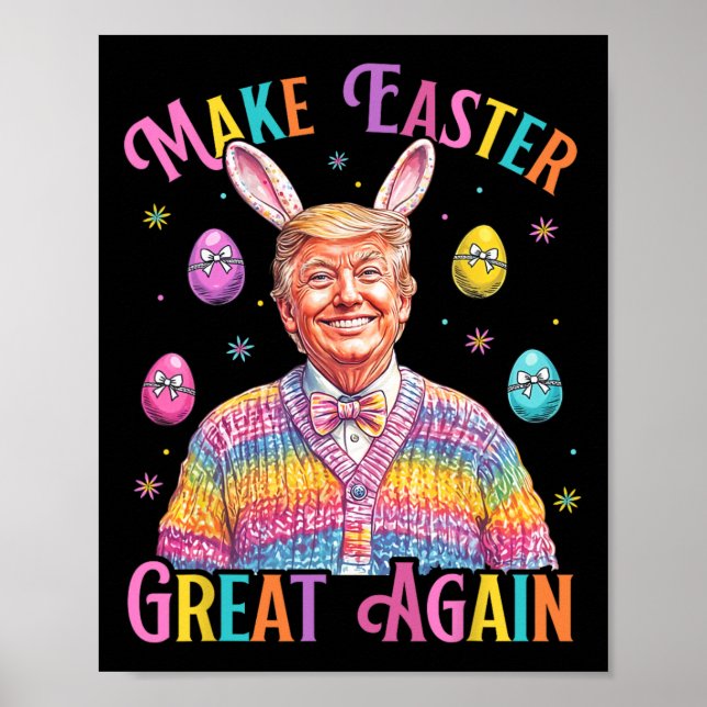 Make Easter Great Again Funny Trump Bunny Spring H Poster (Vorne)