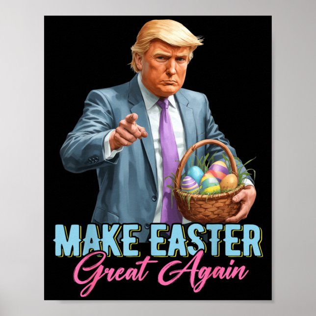 Make Easter Great Again Funny Trump Spring Hunt Eg Poster (Vorne)