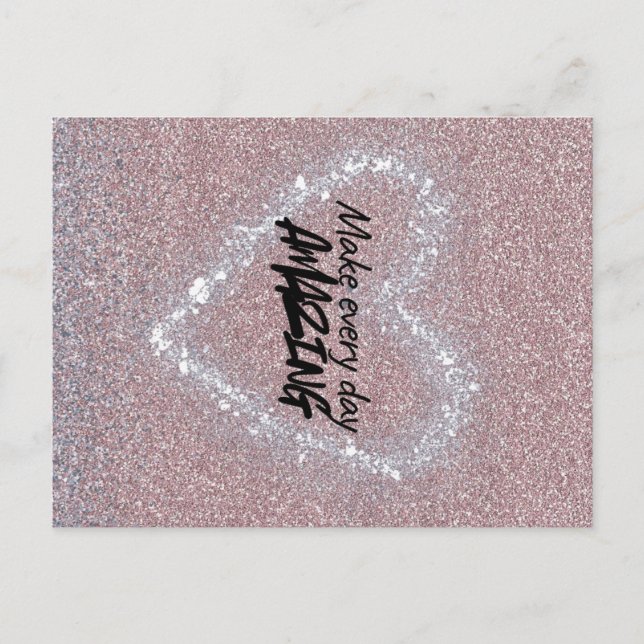 Make every day Amazing Postkarte (Vorderseite)