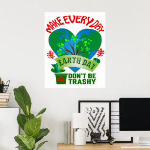 Make Every Day Earth Day Large Poster
