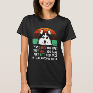 Make Every Meal You Bake Siberian Husky Dog T-Shirt