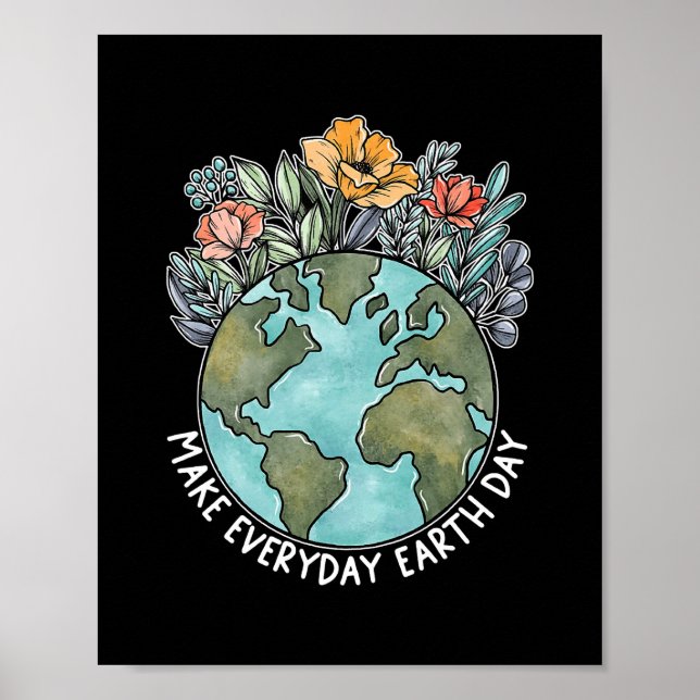 Make Everyday Earth Day 2022 Flower Environmental Poster (Vorne)