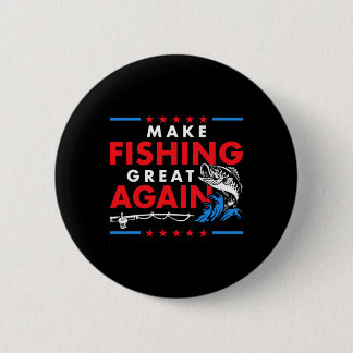 Make Fishing Great Again Lustiger Angler Fischer  Button