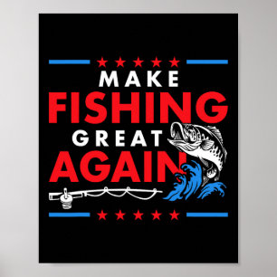 Make Fishing Great Again Lustiger Angler Fischer Poster
