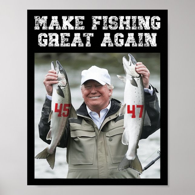 Make Fishing Great Again Trump 2024  Poster (Vorne)