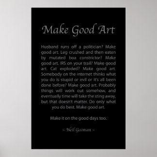 Make Good Art Poster
