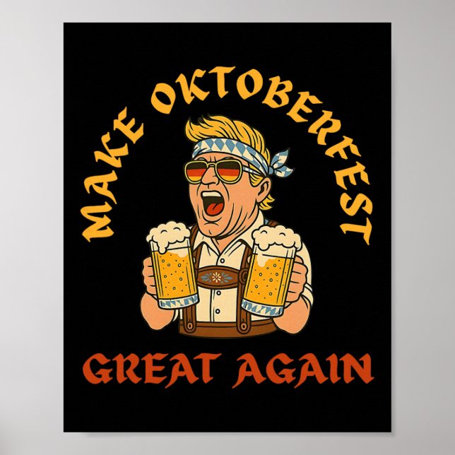 Make Great Again Trump deutsches Bier Party Prost  Poster (Vorne)
