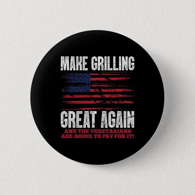 Make Grilling Great Again Lustig Trump Bbq Pit Mas Button (Vorderseite)
