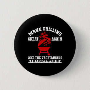 Make Grilling Great Again Usa Trump Bbq Rbecue Smo Button