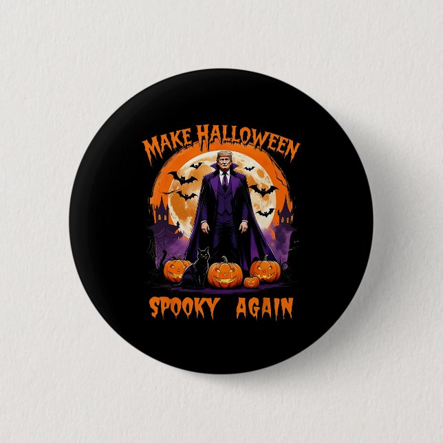 Make Halloween Spooky Again Funny Trump Halloween  Button (Vorderseite)
