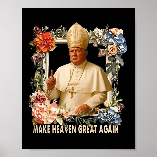 Make Heaven Great Again Donald Trump  Poster (Vorne)