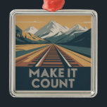 Make It Count Ornament Aus Metall<br><div class="desc">Make It Count</div>