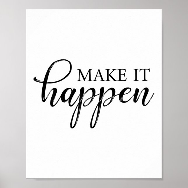 Make It Happen Motivational  Poster (Vorne)