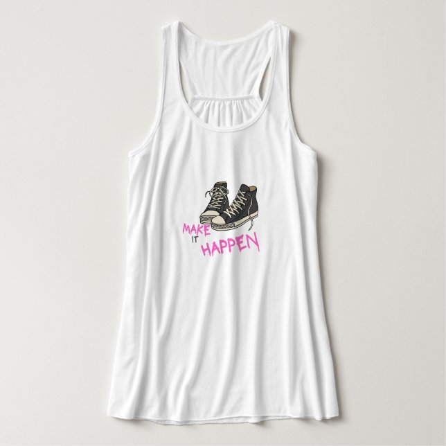 Make It Happen – Motivational Quote Design Tank Top (Design Vorderseite)