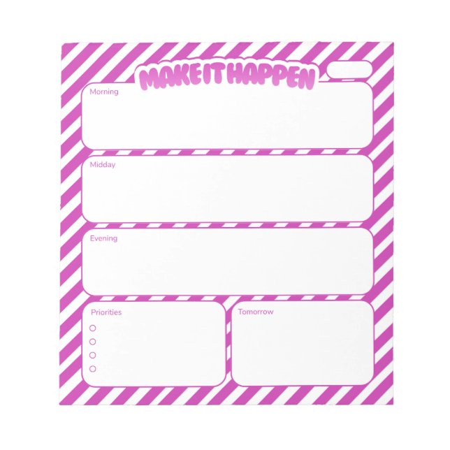 Make It Happen Pink Striped Daily Planner Notepad Notizblock (Vorderseite)