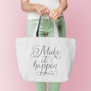 Make it Happen - Script Typografy Jumbo Stoffbeutel