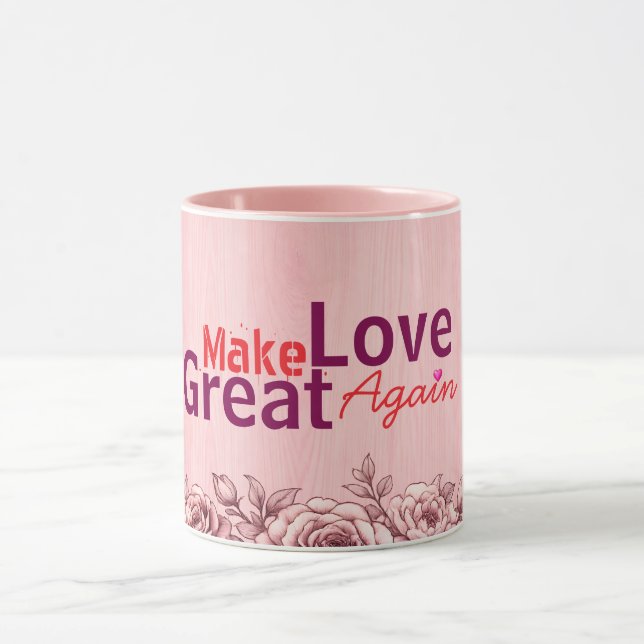 Make Love Great Again Valentins-Tassen Tasse (Zentrum)