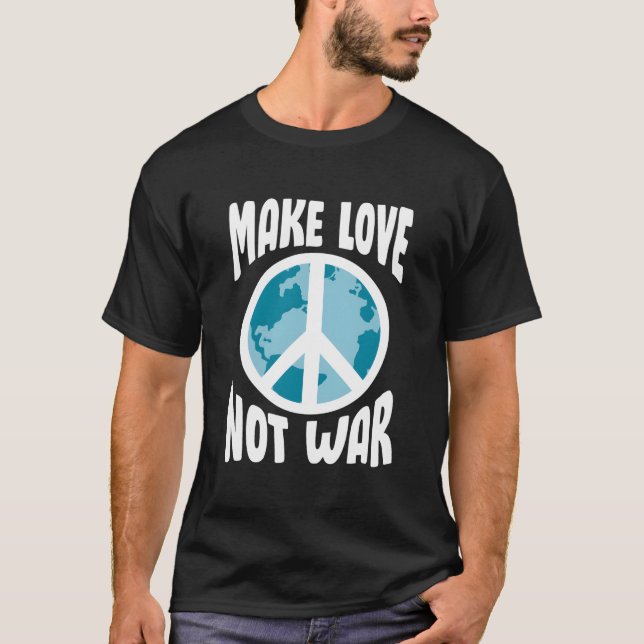 Make Love Not War T-Shirt (Vorderseite)