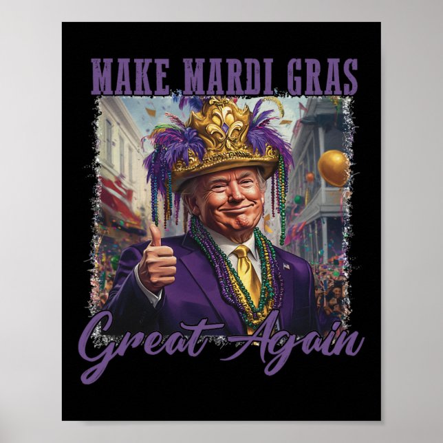 Make Mardi Gras Great Again Lustiges Karnevalskost Poster (Vorne)