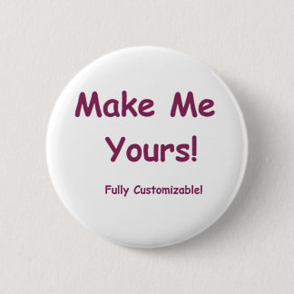 Make Me Yours ist vollständig anpassbar! Button