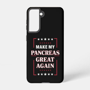 Make My Pancreas Great Again Diabetes-Bewusstsein  Samsung Galaxy Hülle
