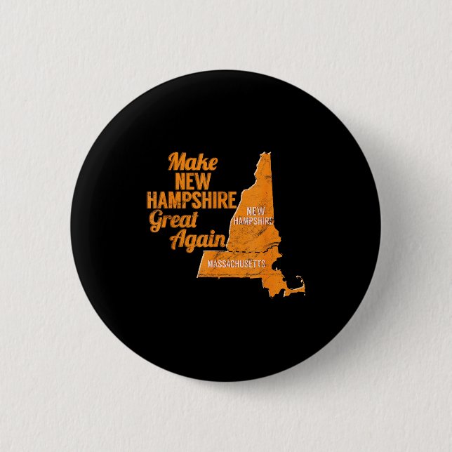 Make New Hampshire Great Again Build A Wall  Button (Vorderseite)